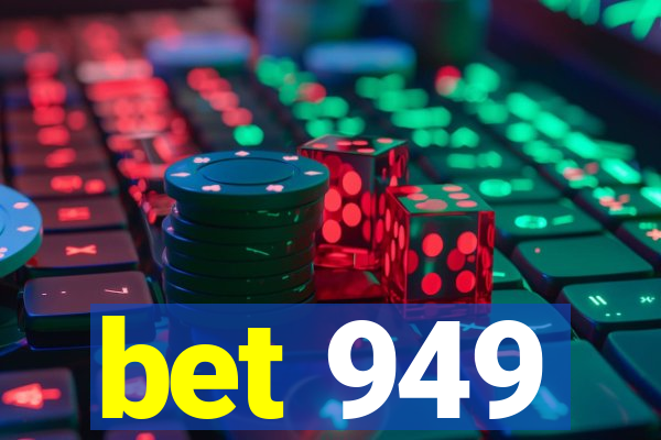 bet 949